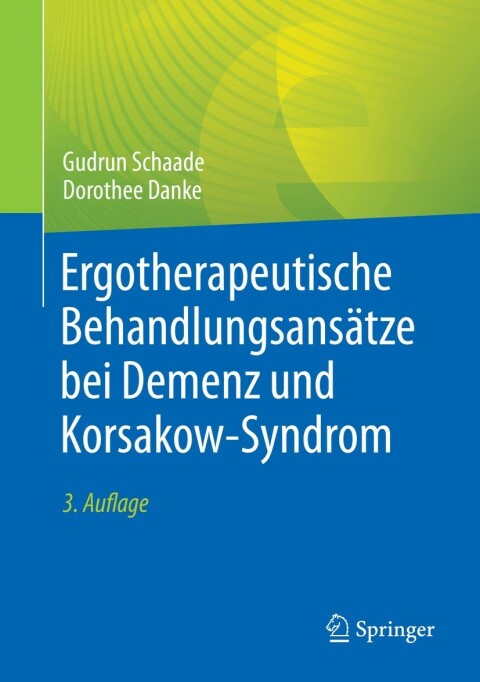 Cover image for book Ergotherapeutische Behandlungsansätze bei Demenz und Korsakow-Syndrom