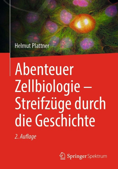 Cover image for book Abenteuer Zellbiologie - Streifzüge durch die Geschichte