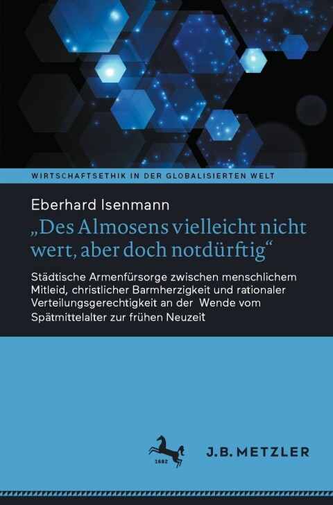 Cover image for book "Des Almosens vielleicht nicht wert, aber doch notdürftig"