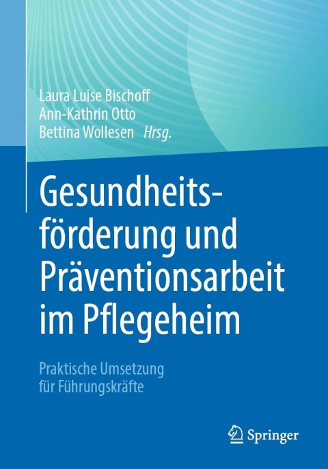 Cover image for book Gesundheitsförderung und Präventionsarbeit im Pflegeheim