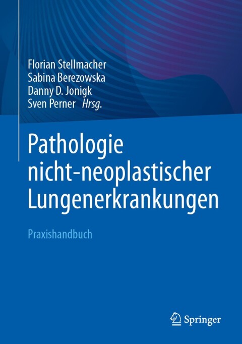 Cover image for book Pathologie nicht-neoplastischer Lungenerkrankungen