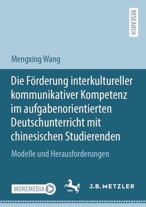 Cover image for book Die Förderung interkultureller kommunikativer Kompetenz im aufgabenorientierten Deutschunterricht mit chinesischen Studierenden