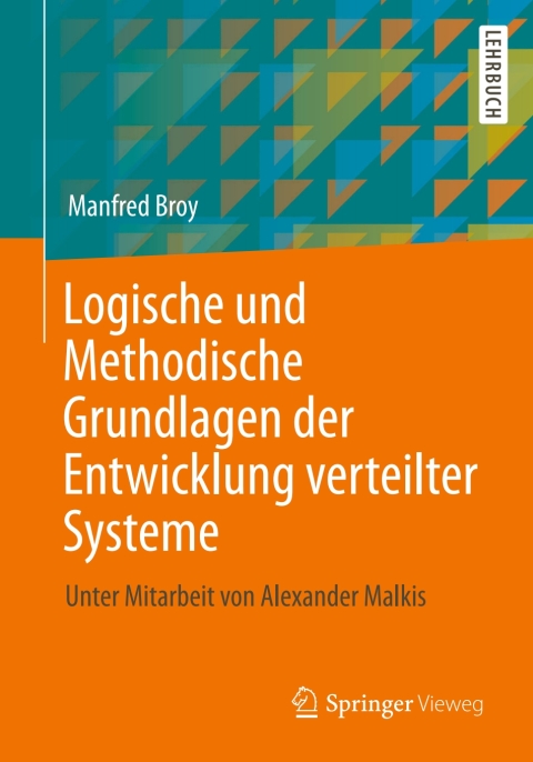 Cover image for book Logische und Methodische Grundlagen der Entwicklung verteilter Systeme