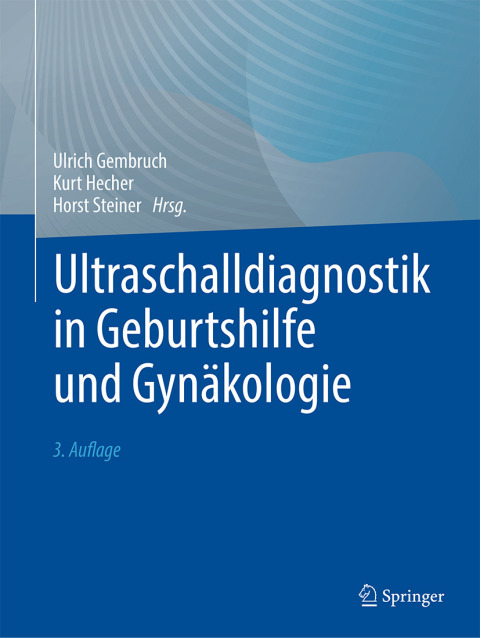 Cover image for book Ultraschalldiagnostik in Geburtshilfe und Gynäkologie