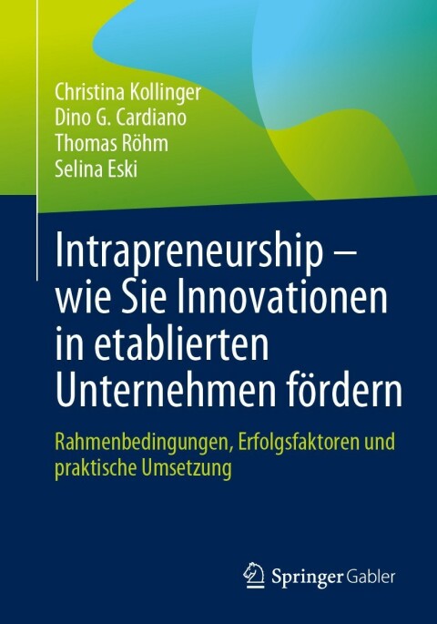 Cover image for book Intrapreneurship – wie Sie Innovationen in etablierten Unternehmen fördern