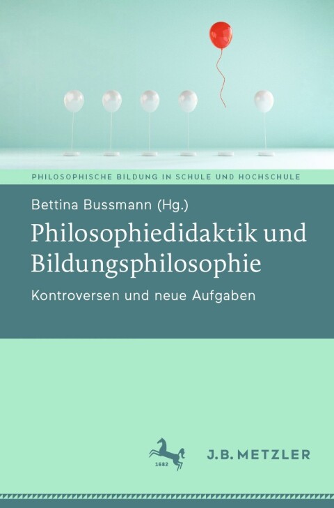 Cover image for book Philosophiedidaktik und Bildungsphilosophie