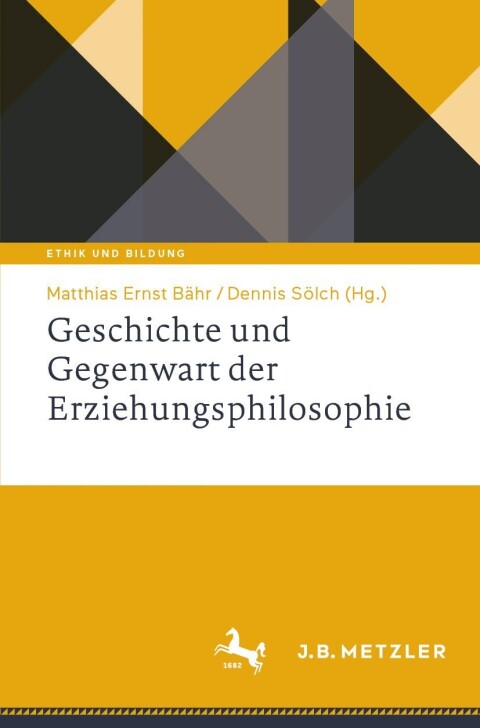 Cover image for book Geschichte und Gegenwart der Erziehungsphilosophie
