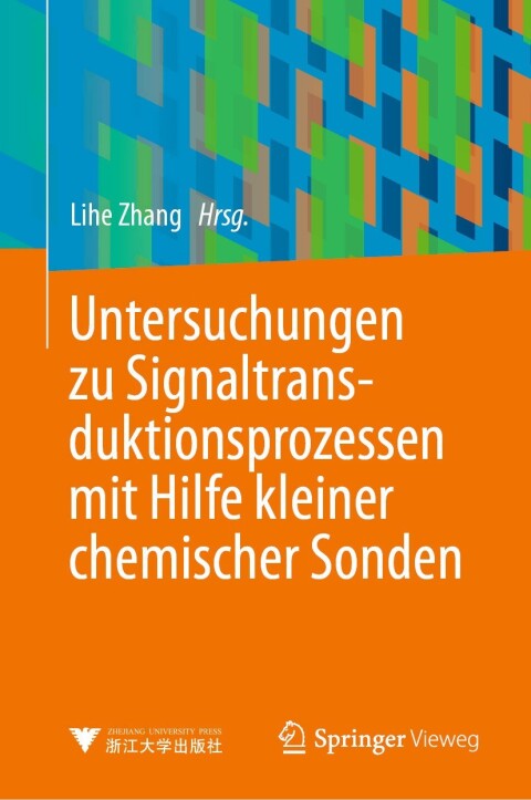 Cover image for book Untersuchungen zu Signaltransduktionsprozessen mit Hilfe kleiner chemischer Sonden