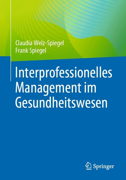 Cover image for book Interprofessionelles Management im Gesundheitswesen