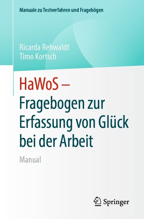 Cover image for book HaWoS – Fragebogen zur Erfassung von Glück bei der Arbeit