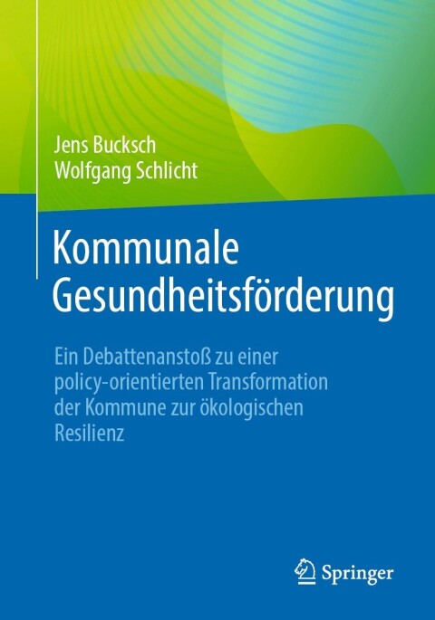 Cover image for book Kommunale Gesundheitsförderung