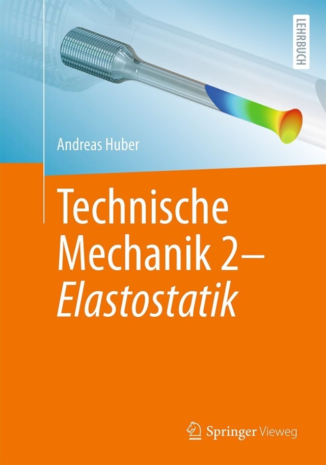 Technische Mechanik 2 - Elastostatik