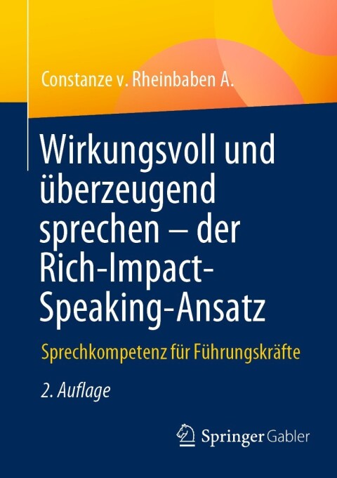 Cover image for book Wirkungsvoll und überzeugend sprechen – der Rich-Impact-Speaking-Ansatz