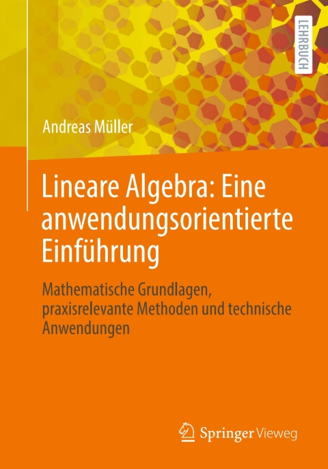 Cover image for book Lineare Algebra: Eine anwendungsorientierte Einführung