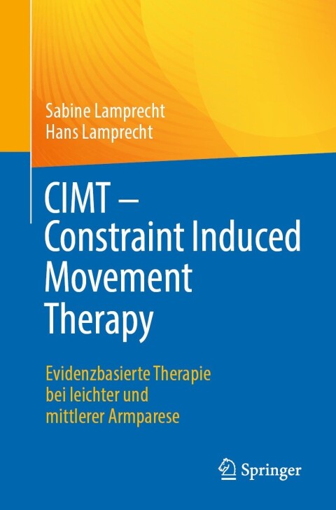 Cover image for book CIMT - Constraint Induced Movement Therapy