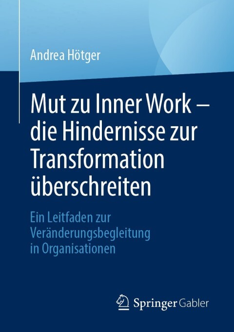 Cover image for book Mut zu Inner Work – die Hindernisse zur Transformation überschreiten