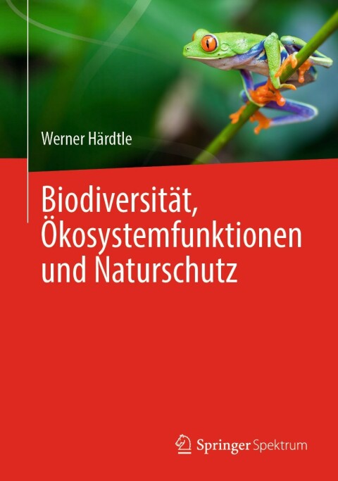 Cover image for book Biodiversität, Ökosystemfunktionen und Naturschutz