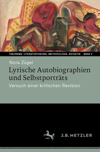 Lyrische Autobiographien und Selbstporträts
