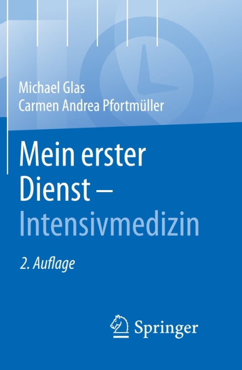 Cover image for book Mein erster Dienst - Intensivmedizin