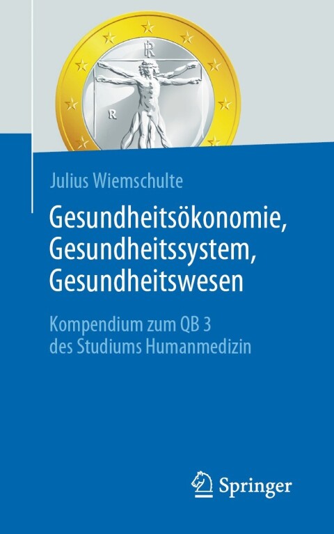 Cover image for book Gesundheitsökonomie, Gesundheitssystem, Gesundheitswesen