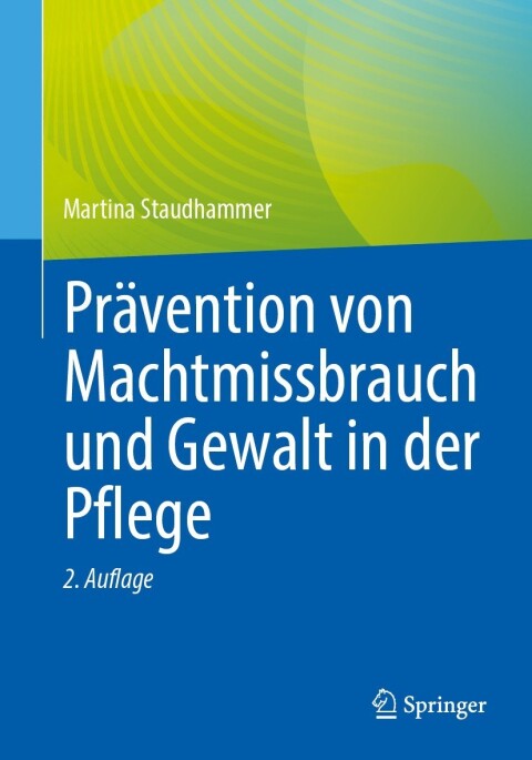 Cover image for book Prävention von Machtmissbrauch und Gewalt in der Pflege