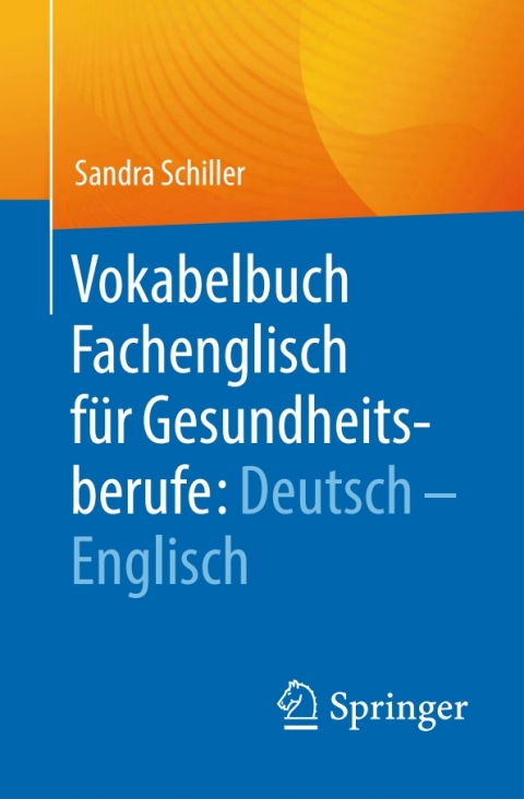 Cover image for book Vokabelbuch Fachenglisch für Gesundheitsberufe: Deutsch - Englisch