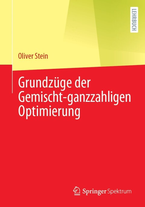 Cover image for book Grundzüge der Gemischt-ganzzahligen Optimierung