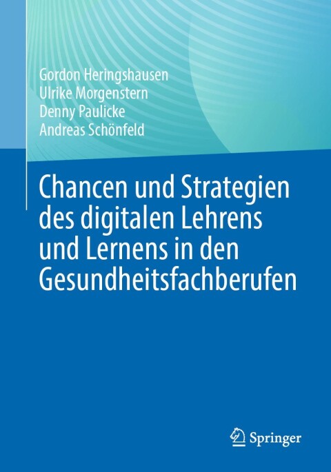 Cover image for book Chancen und Strategien des digitalen Lehrens und Lernens in den Gesundheitsfachberufen