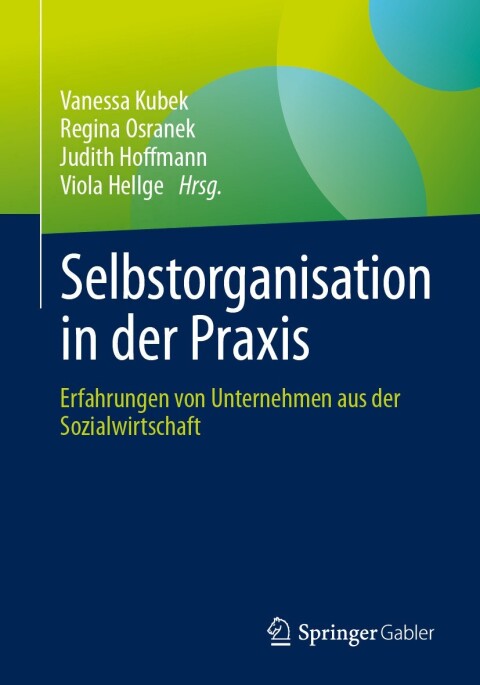 Cover image for book Selbstorganisation in der Praxis
