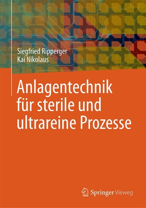 Cover image for book Anlagentechnik für sterile und ultrareine Prozesse