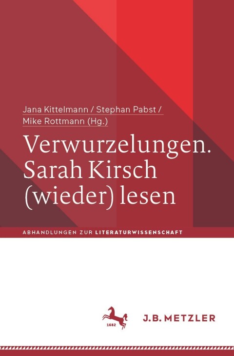 Cover image for book Verwurzelungen. Sarah Kirsch (wieder) lesen