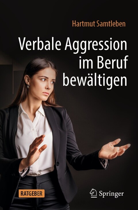 Cover image for book Verbale Aggression im Beruf bewältigen