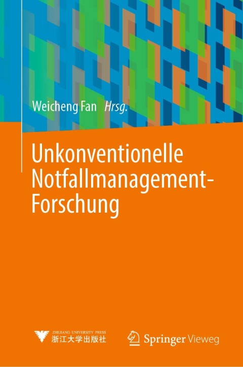 Cover image for book Unkonventionelle Notfallmanagement-Forschung
