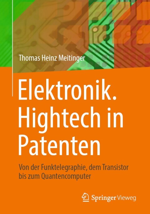 Cover image for book Elektronik. Hightech in Patenten