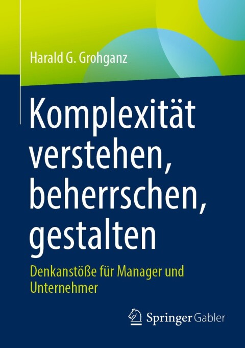 Cover image for book Komplexität verstehen, beherrschen, gestalten