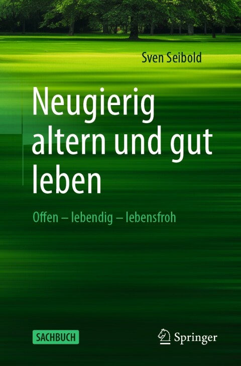 Cover image for book Neugierig altern und gut leben