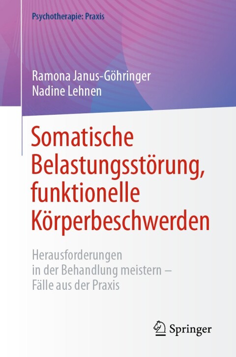 Cover image for book Somatische Belastungsstörung, funktionelle Körperbeschwerden