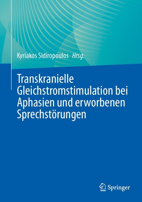 Cover image for book Transkranielle Gleichstromstimulation bei Aphasien und erworbenen Sprechstörungen