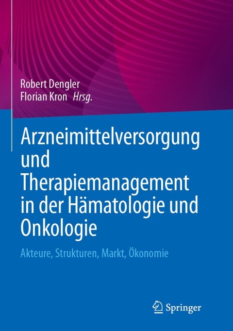 Cover image for book Arzneimittelversorgung und Therapiemanagement in der Hämatologie und Onkologie