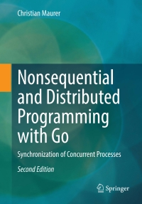 Nonsequential and Distributed Programming with Go
