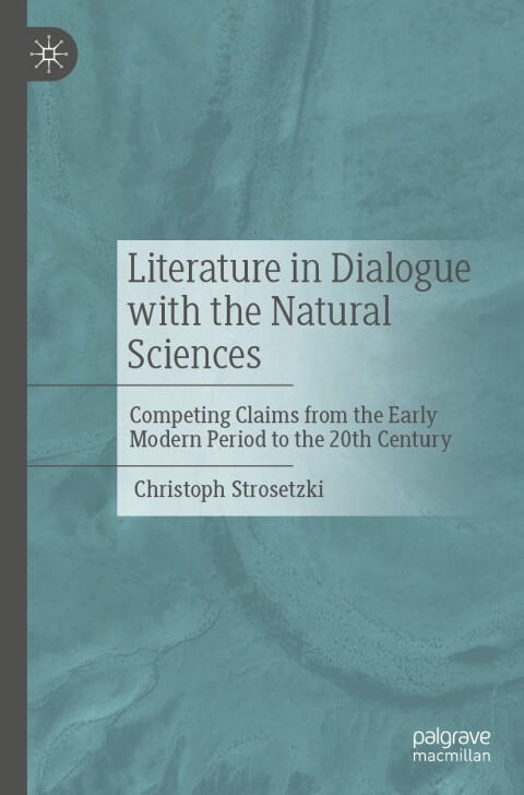 Cover image for book Literature in Dialogue with the Natural Sciences