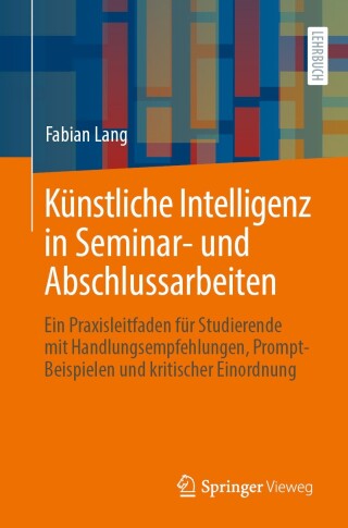 Künstliche Intelligenz in Seminar- und Abschlussarbeiten