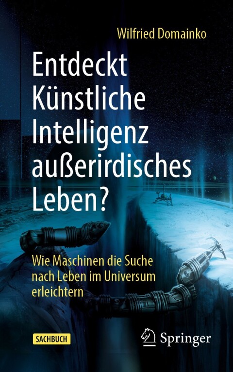 Cover image for book Entdeckt Künstliche Intelligenz außerirdisches Leben?