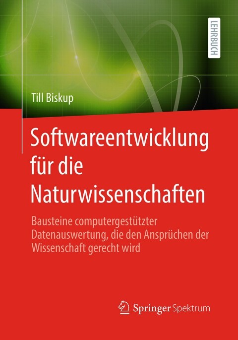 Cover image for book Softwareentwicklung für die Naturwissenschaften