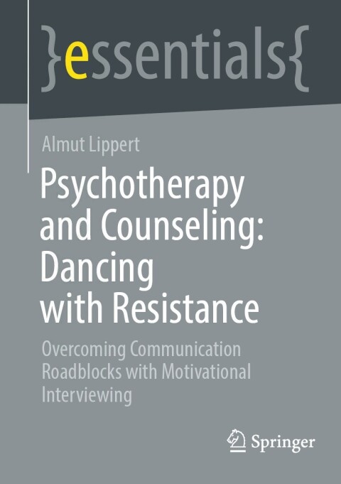 Cover image for book Psychotherapy and Counseling: Dancing with Resistance