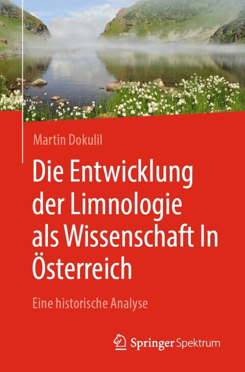 Cover image for book Die Entwicklung der Limnologie als Wissenschaft In Österreich