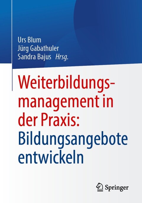 Cover image for book Weiterbildungsmanagement in der Praxis: Bildungsangebote entwickeln