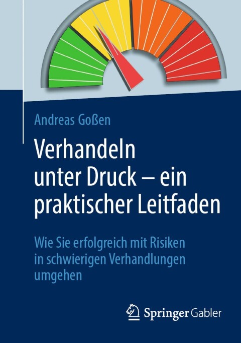 Cover image for book Verhandeln unter Druck – ein praktischer Leitfaden