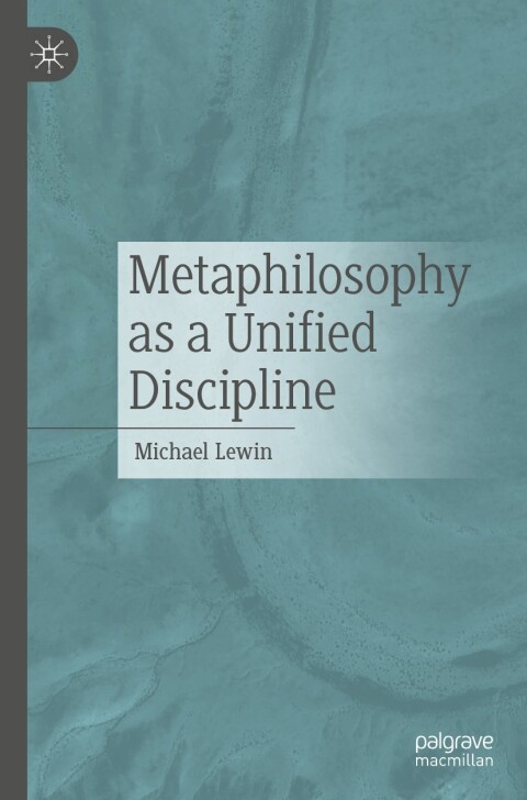 Cover image for book Metaphilosophy as a Unified Discipline