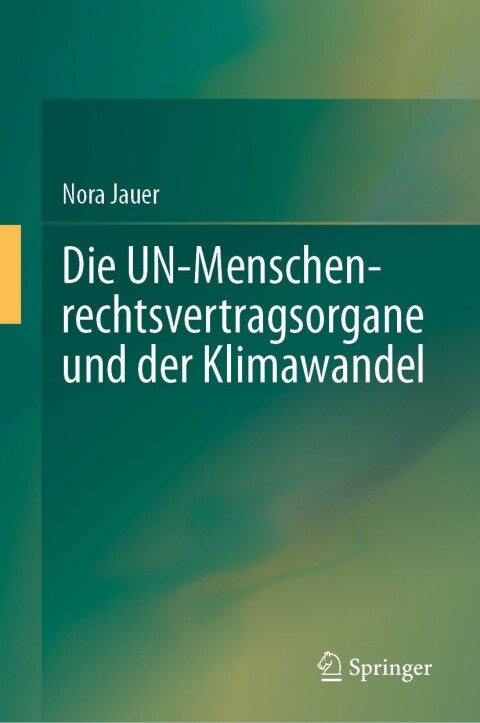 Cover image for book Die UN-Menschenrechtsvertragsorgane und der Klimawandel